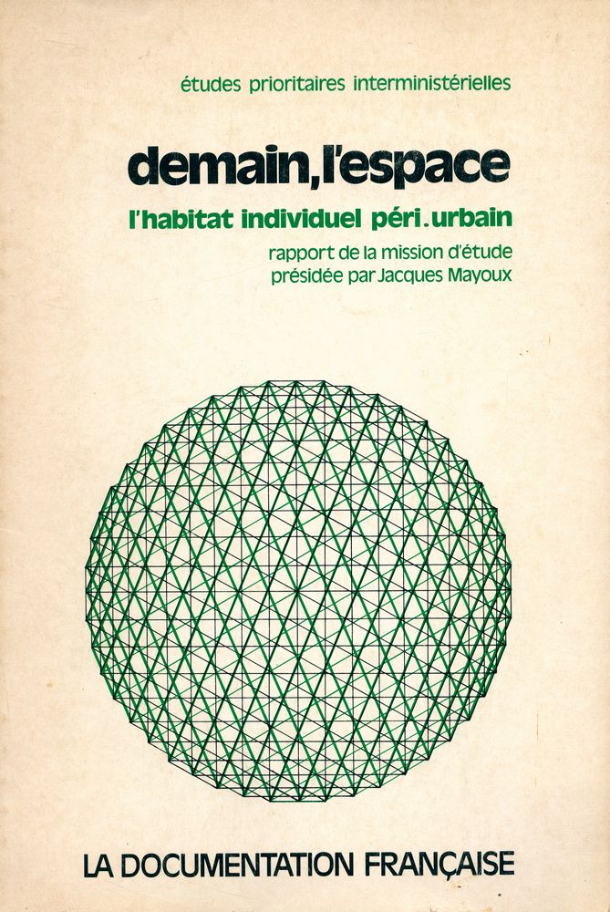 『études prioritaires interministérielles - demain, l'espace : l'habitat individuel péri.urbain』 2