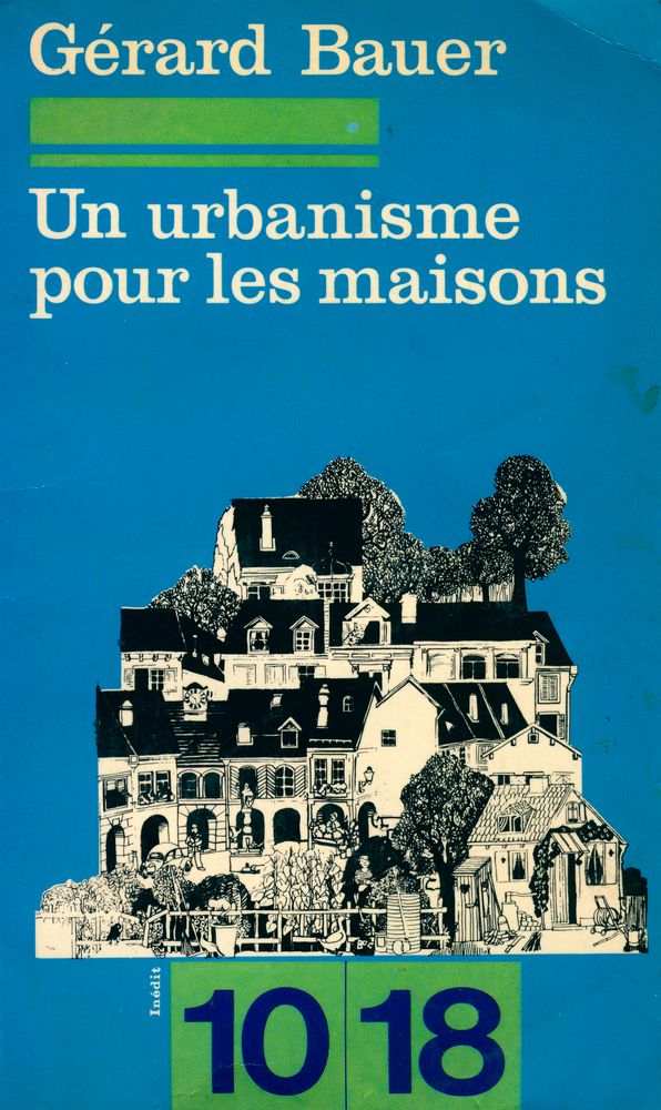 『Un urbanisme pour les maisons』 1