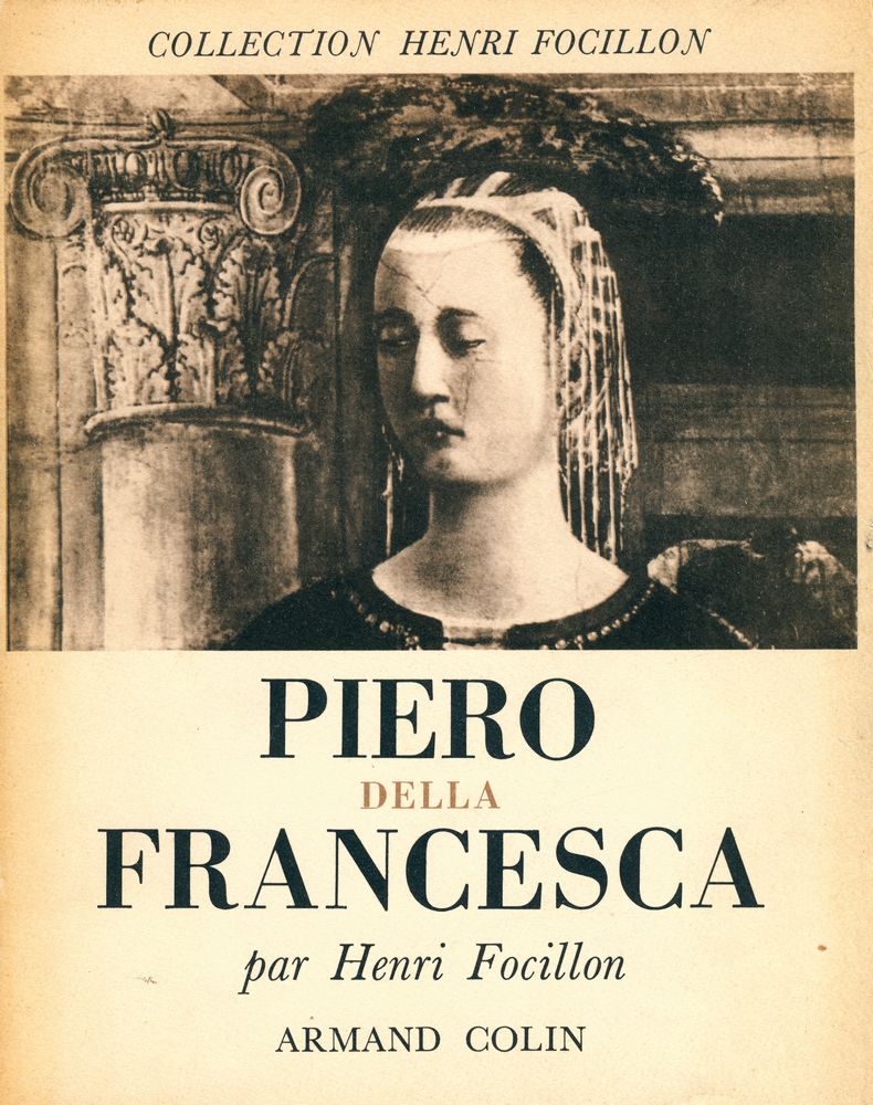 『COLLECTION HENRI FOCILLON - PIERO DELLA FRANCESCA』 1
