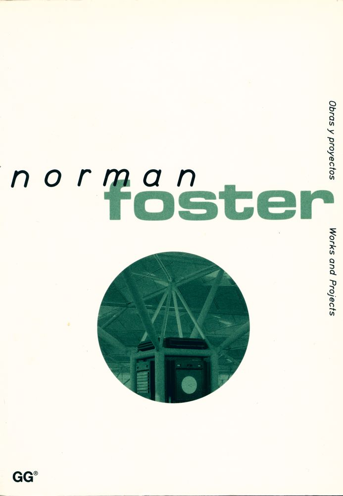 『Norman Foster : Works and Projects』 1