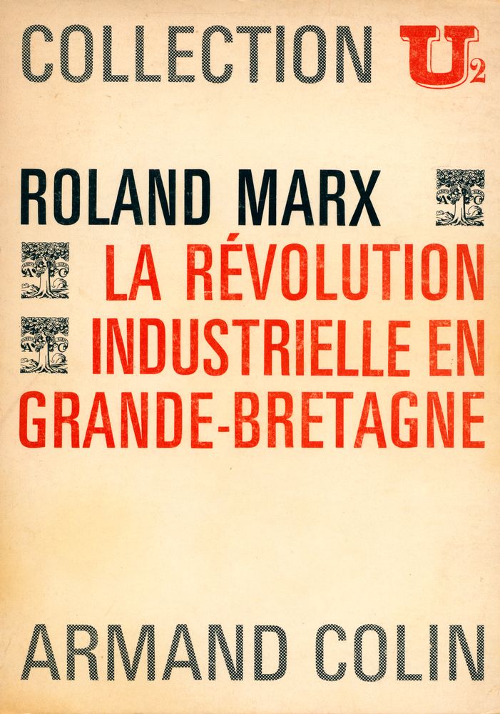 『La révolution industrielle en grande - bretagne, des origines a 1850』 1