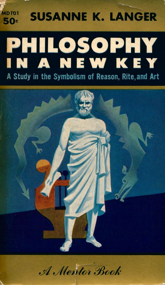 『Philosophy in a New Key : A Study in the Symbolism of Reason, Rite and Art』 1