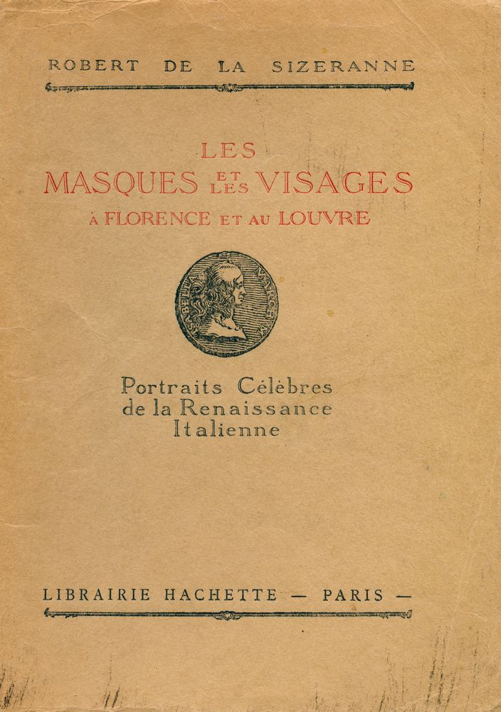 『Les masques et les visages à Florence et au Louvre : portraits célèbres de la renaissance italienne』 1