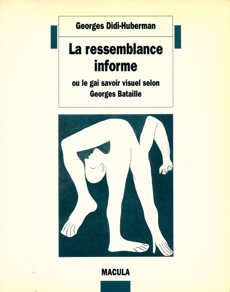 『La Ressemblance informe : ou le gai savoir visuel selon Georges Bataille』 1