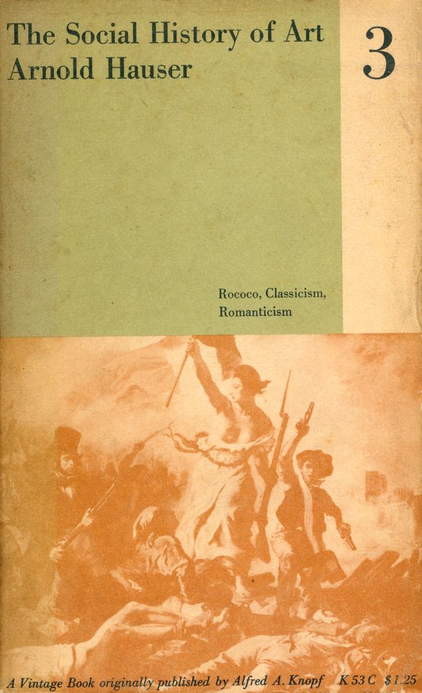 『THE SOCIAL HISTORY OF ART VOLUME THREE : ROCOCO, CLASSICISM, ROMANTICISM』 1