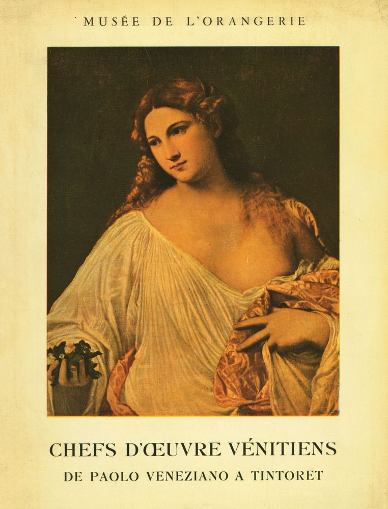 『CHEFS D'ŒUVRE VÉNITIENS DE PAOLO VENEZIANO A TINTORET』 1