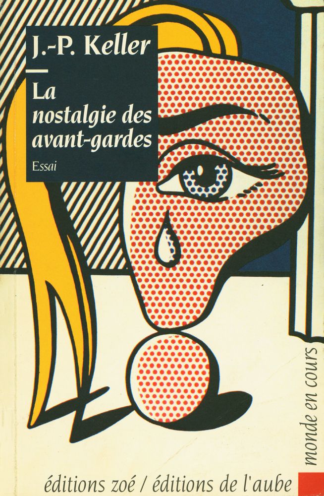 『La nostalgie des avant - gardes』 1