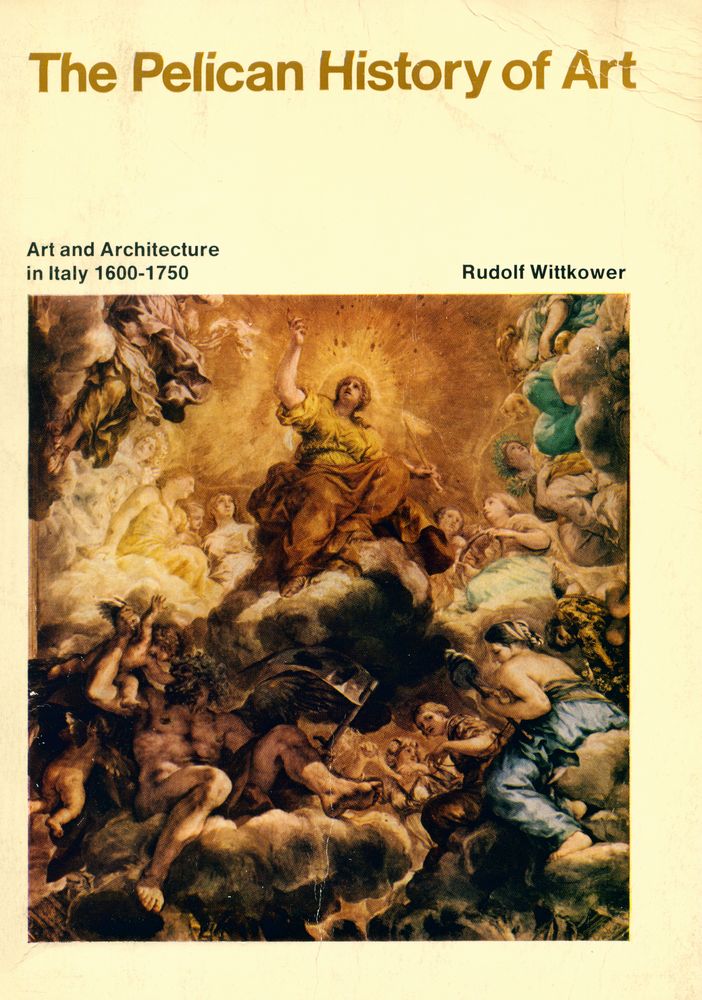 『The Pelican History of Art : Art and Architecture in Italy 1600 - 1750』 1