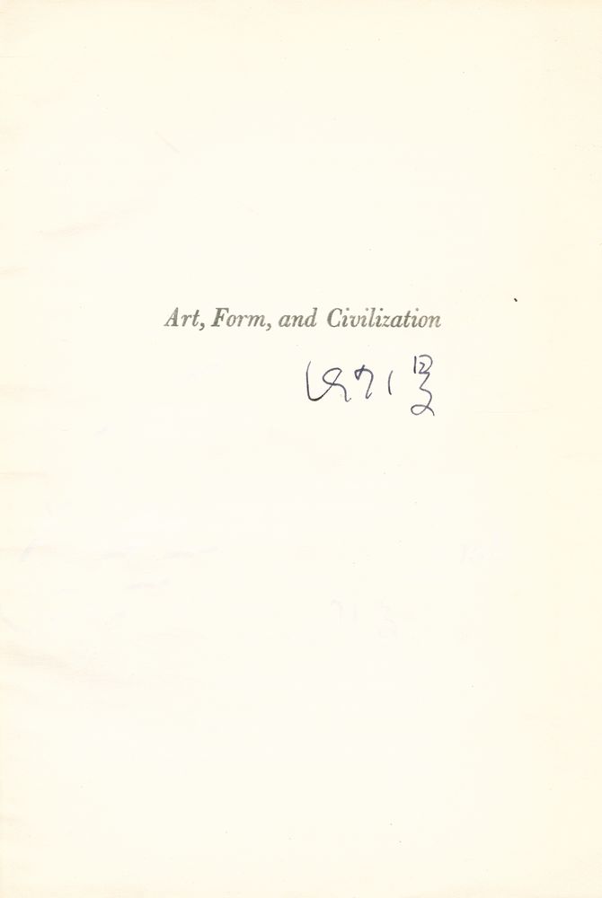 『Art, Form, and Civilization』 1