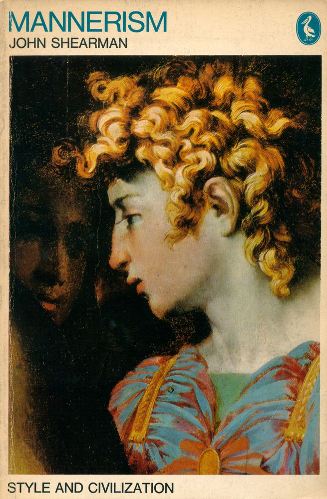 『Style and Civilization : Mannerism』 1