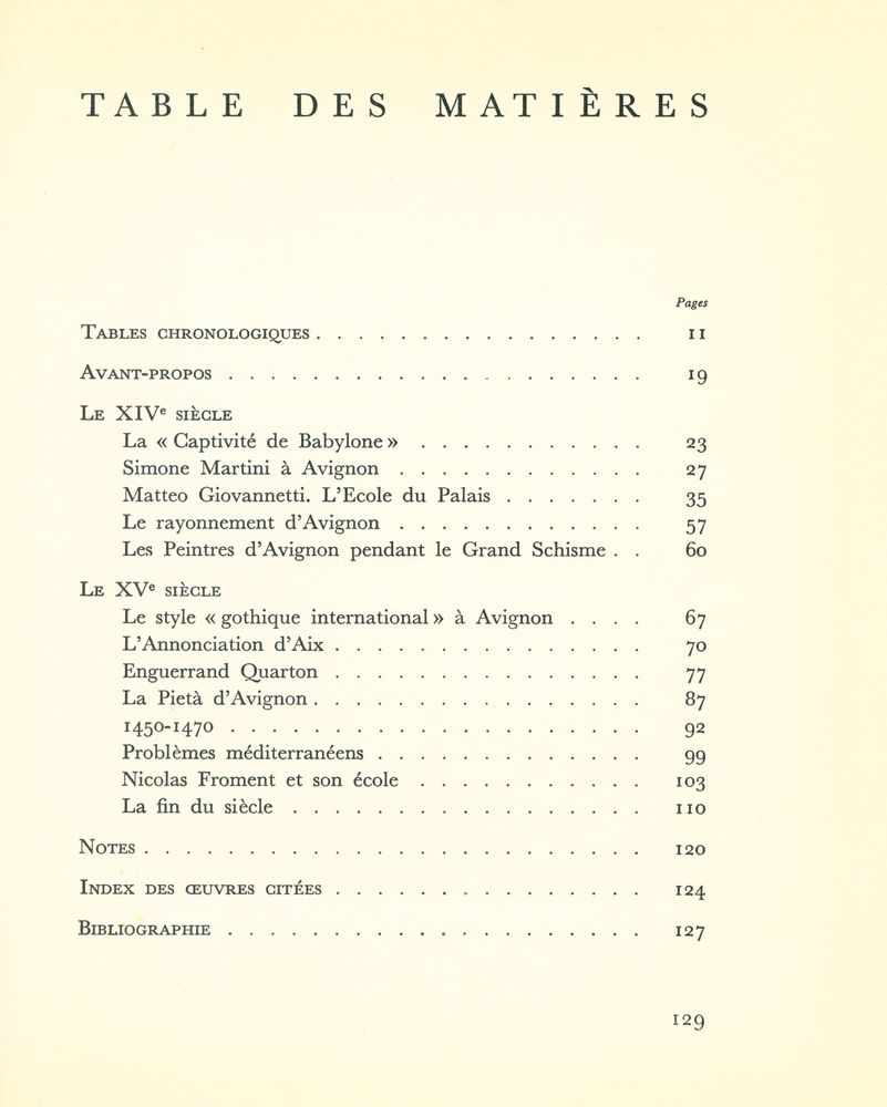『L'École d'Avignon : la peinture en Provence aux XIVe et XVe siècles : Tables chronologiques, étude critique et historique, notes, index, bibliographie』 2
