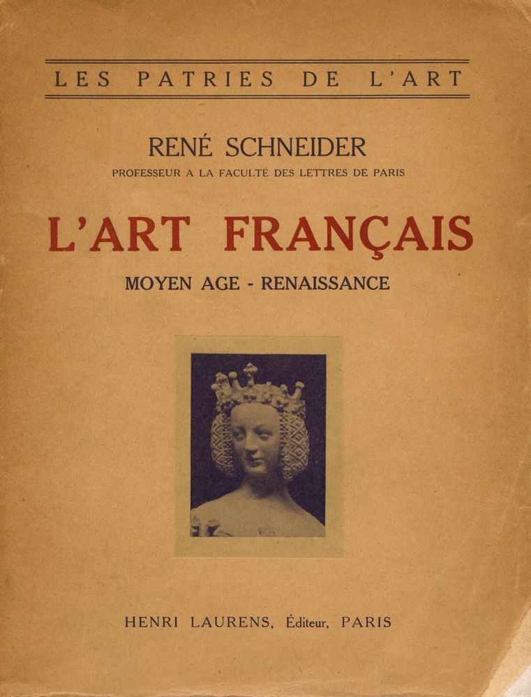 『LES PATRIES DE L'ART - L'ART FRANÇAIS : MOYEN AGE - RENAISSANCE』 1