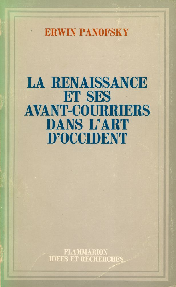 『LA RENAISSANCE ET SES AVANT - COURRIERS DANS L'ART D'OCCIDENT』 1
