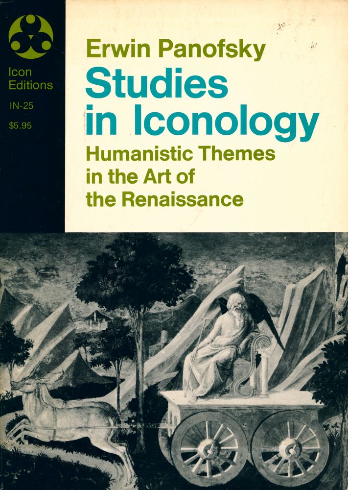 『Icon Editions IN - 25 - Studies in Iconology : Humanistic Themes in the Art of the Renaissance』 1