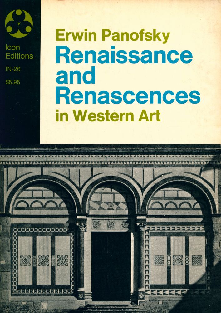 『Icon Editions IN - 26 - Renaissance and Renascences : in Western Art』 1