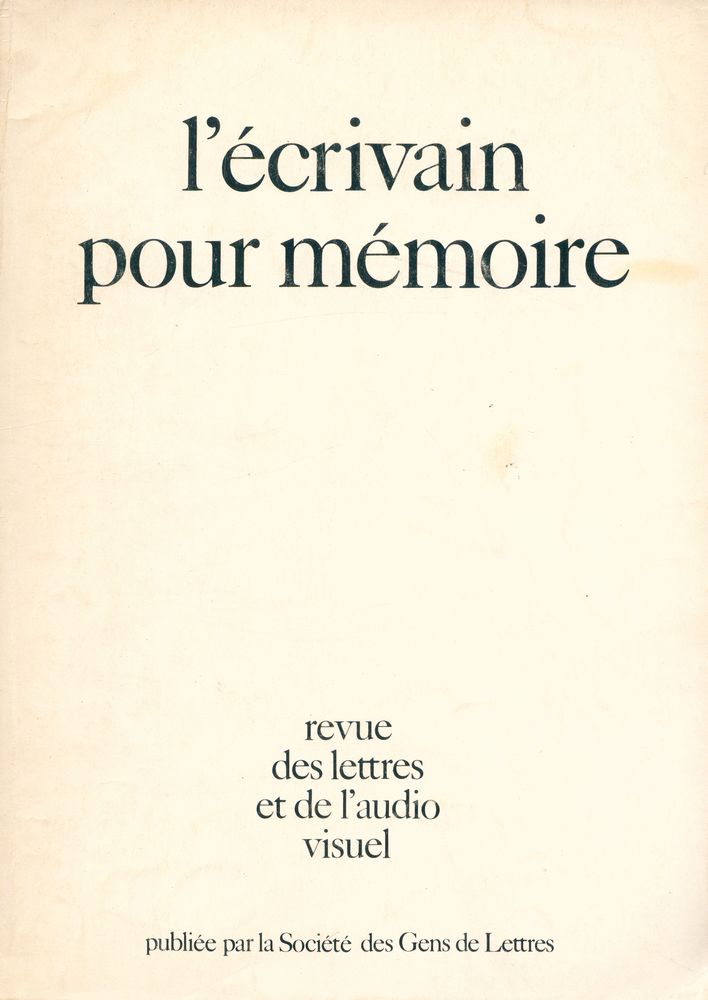 『l'écrivain pour mémoire : revue des lettres et de l'audio - visuel』 1