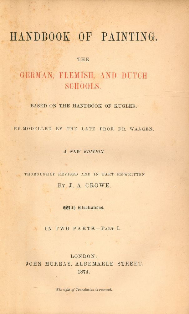 『HANDBOOK OF PAINTING : THE GERMAN, FLEMISH, AND DUTCH SCHOOLS』 1