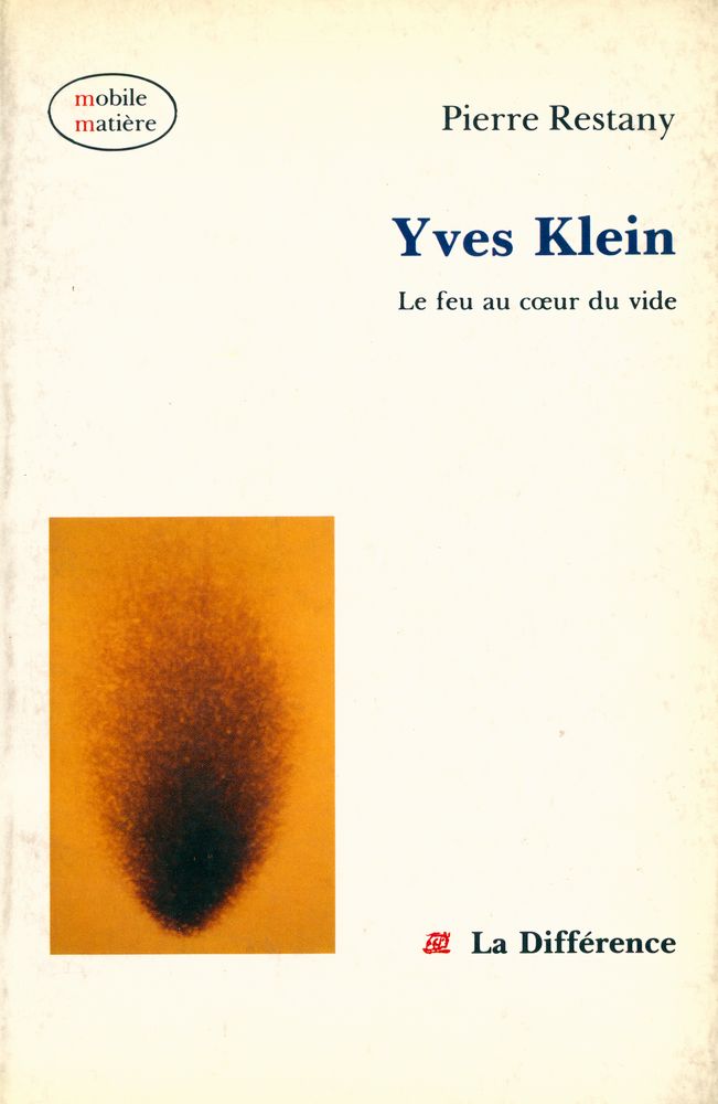 『Yves Klein : Le feu au cœur du vide』 1
