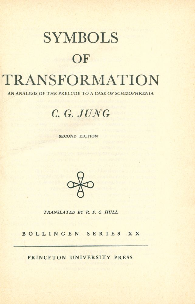 『SYMBOLS OF TRANSFORMATION : AN ANALYSIS OF THE PRELUDE TO A CASE OF SCHIZOPHRENIA』 2