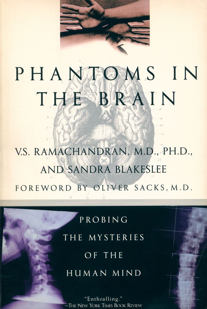 『Phantoms in the brain : probing the mysteries of the human mind』 1