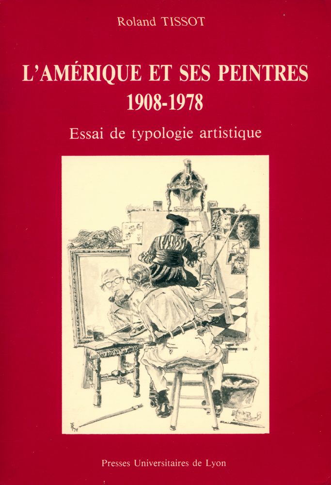 『L'Amérique et ses peintres (1908 - 1978) : ESSAI DE TYPOLOGIE ARTISTIQUE』 1