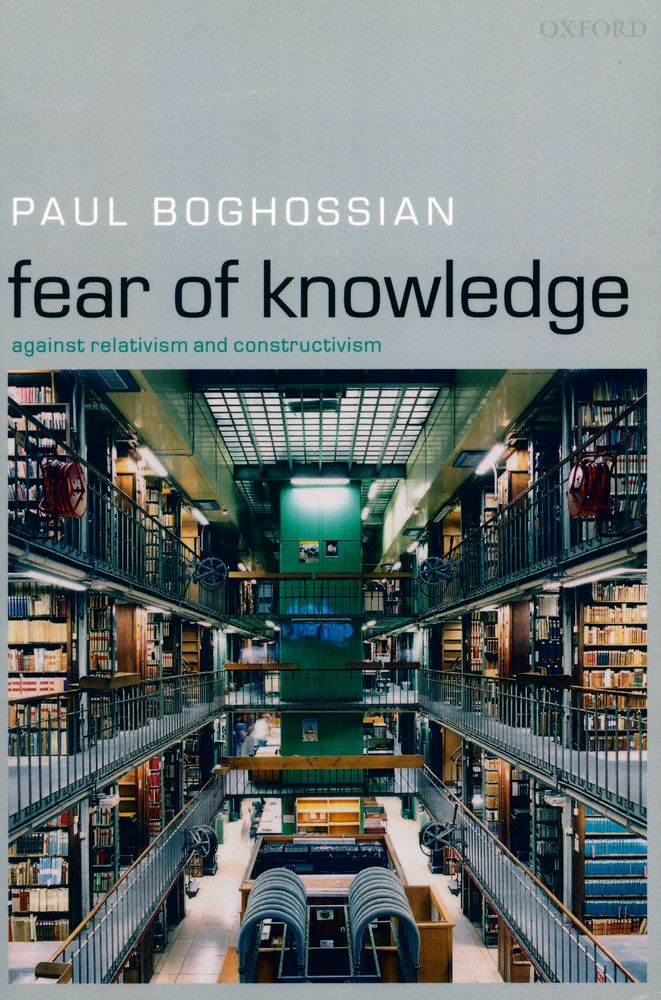 『Fear of Knowledge : Against Relativism and Constructivism』 1