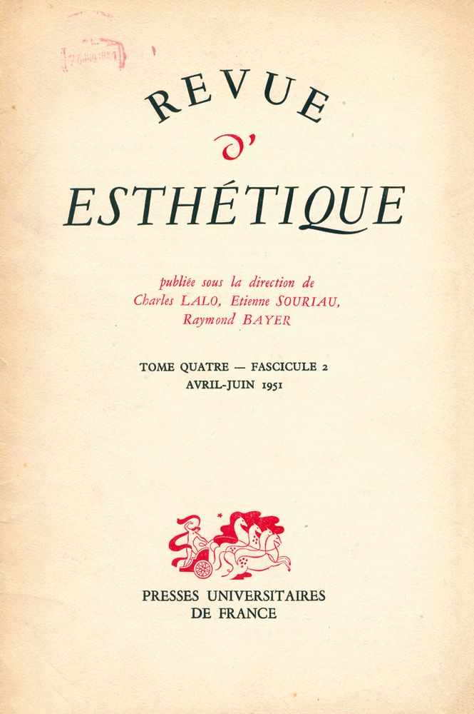 『REVUE D'ESTHÉTIQUE』 TOME QUATRE - FASCICULE 2 AVRIL - JUIN 1951 1
