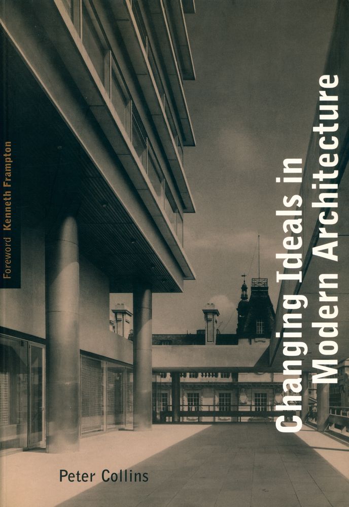 『CHANGING IDEALS IN MODERN ARCHITECTURE(1750 - 1950)』 1