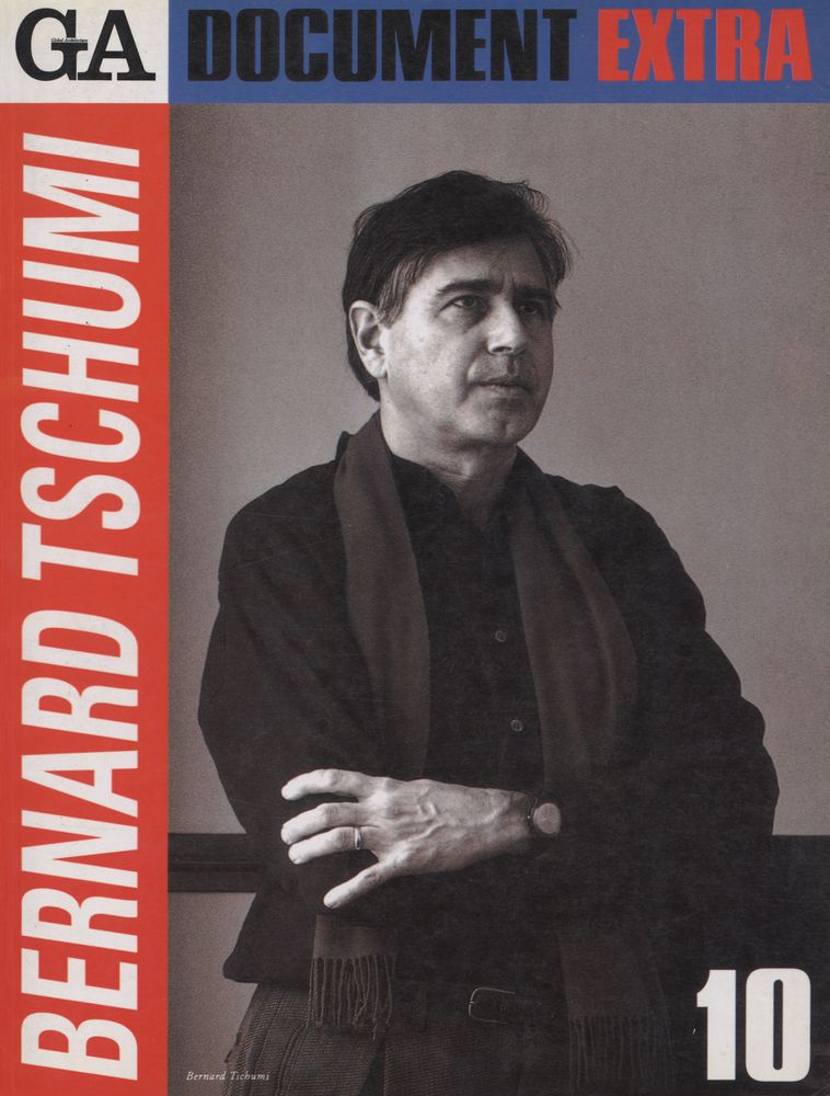 『GA DOCUMENT EXTRA 01 - BERNARD TSCHUMI』 1