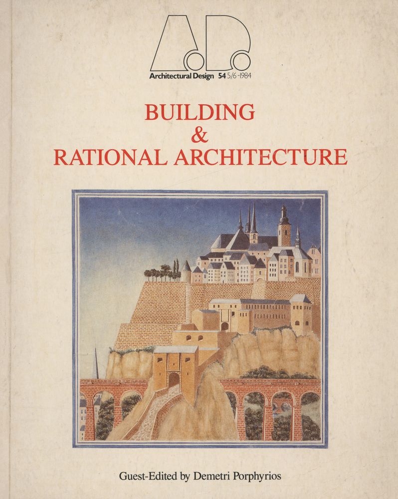 『Architectural Design 54 - BUILDING & RATIONAL ARCHITECTURE』 1
