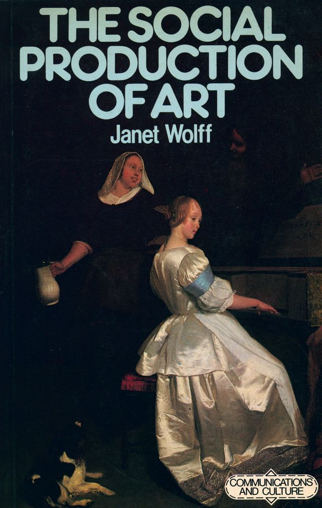 『The social production of art』 1