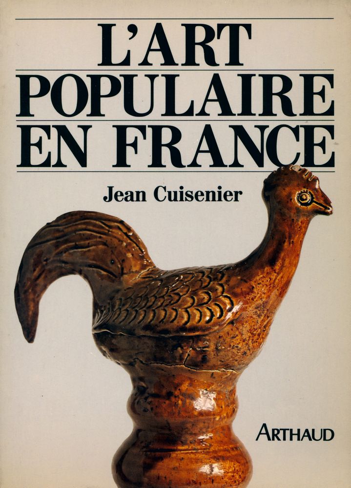 『L'ART POPULAIRE EN FRANCE : Rayonnement, modèles et sources』 1