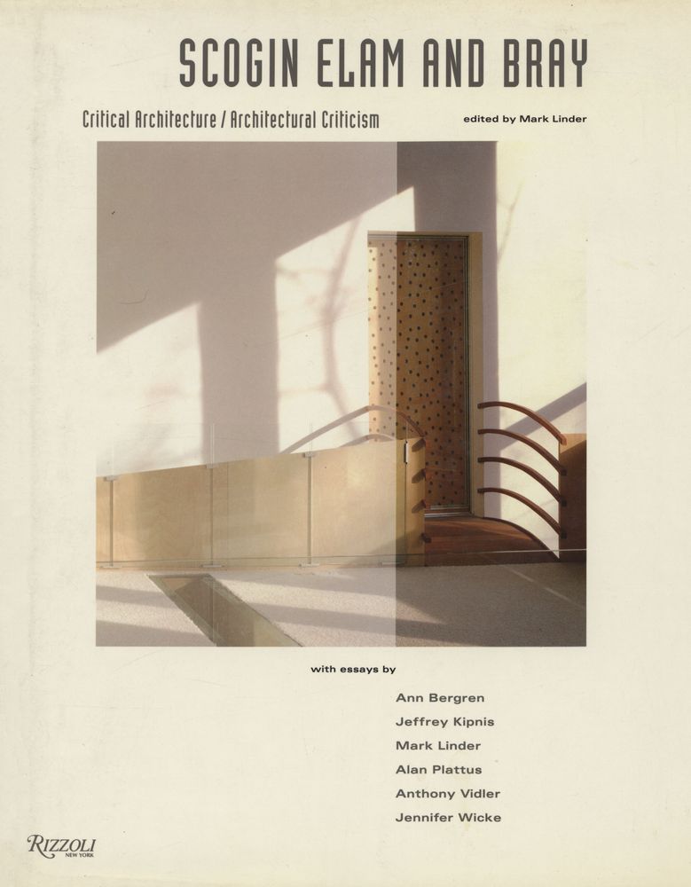 『Scogin Elam and Bray : critical architecture / architectural criticism』 1