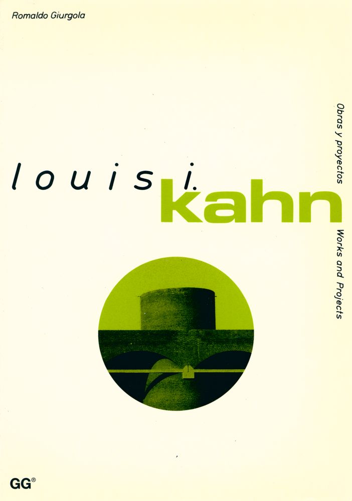 『louis i. Kahn :works and projects』 1