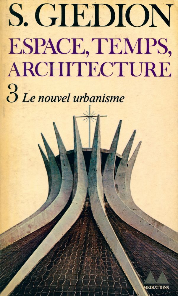 『ESPACE, TEMPS, ARCHITECTURE 3 : Le nouvel urbanisme』 1