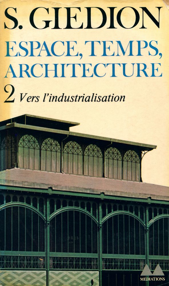 『ESPACE, TEMPS, ARCHITECTURE 2 : Vers l'industrialisation』 1