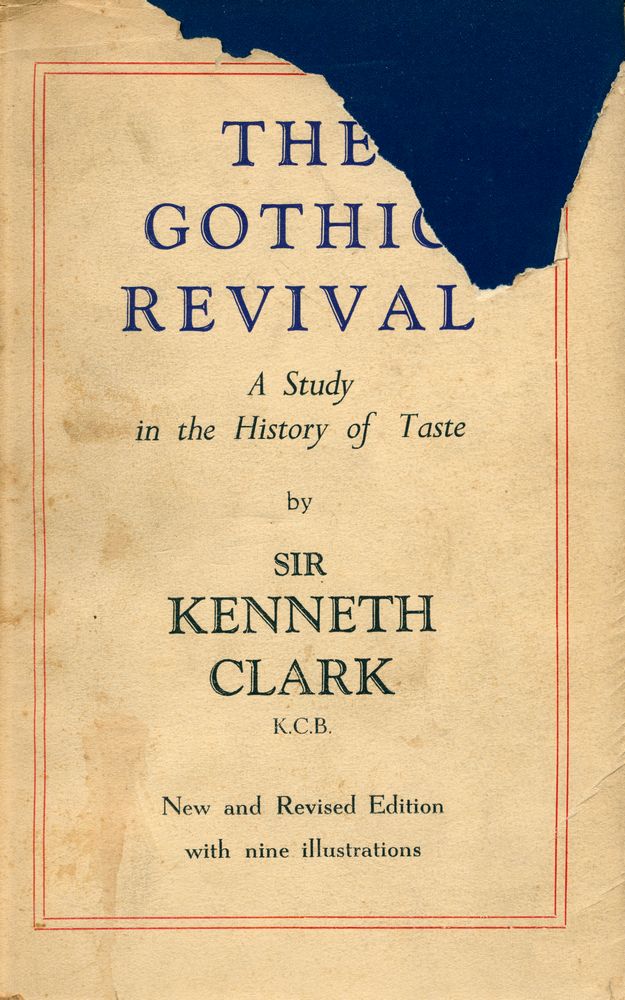 『THE GOTHIC REVIVAL : an Essay in the History of Taste』 1