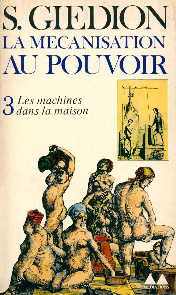 『LA MECANISATION AU POUVOIR 3 : Les machines dans la maison』 1