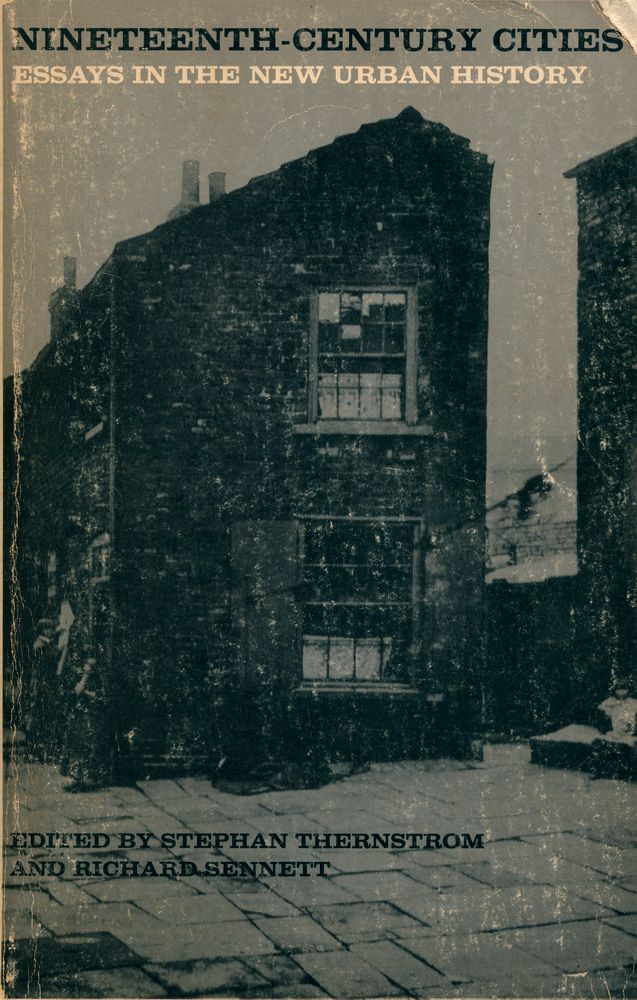 『NINETEENTH - CENTURY CITIES : ESSAYS IN THE NEW URBAN HISTORY』 1