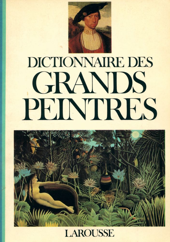 『DICTIONNAIRE DES GRANDS PEINTRES』 1