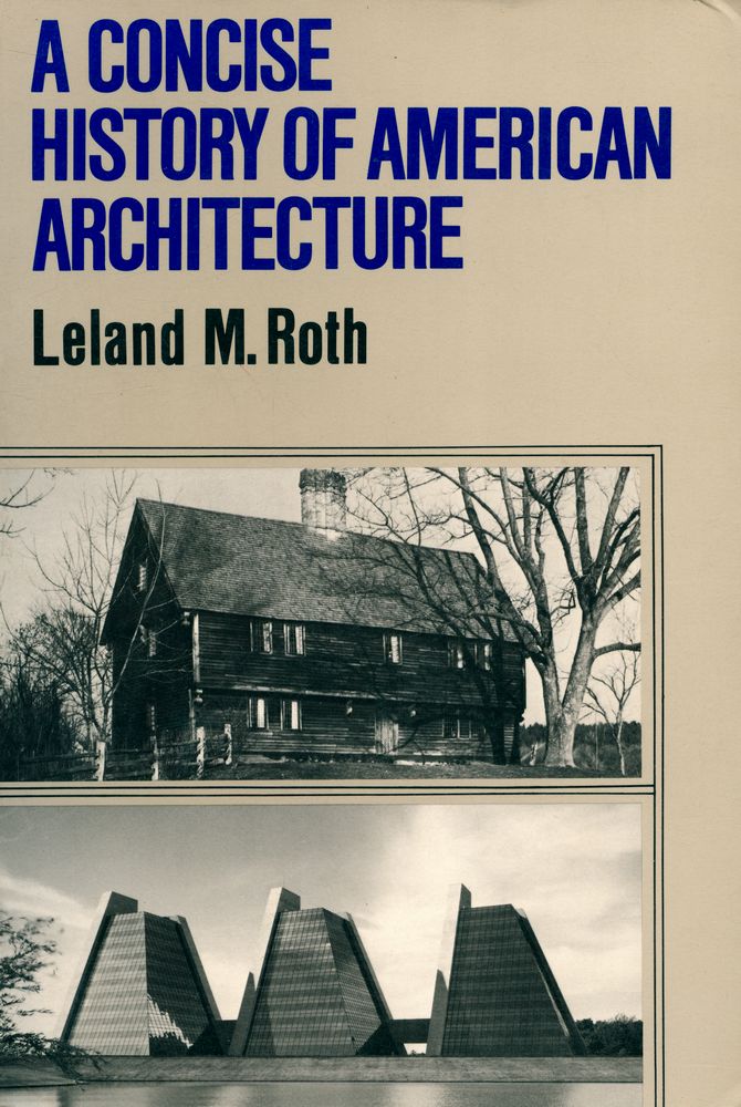 『A concise history of American architecture』 1