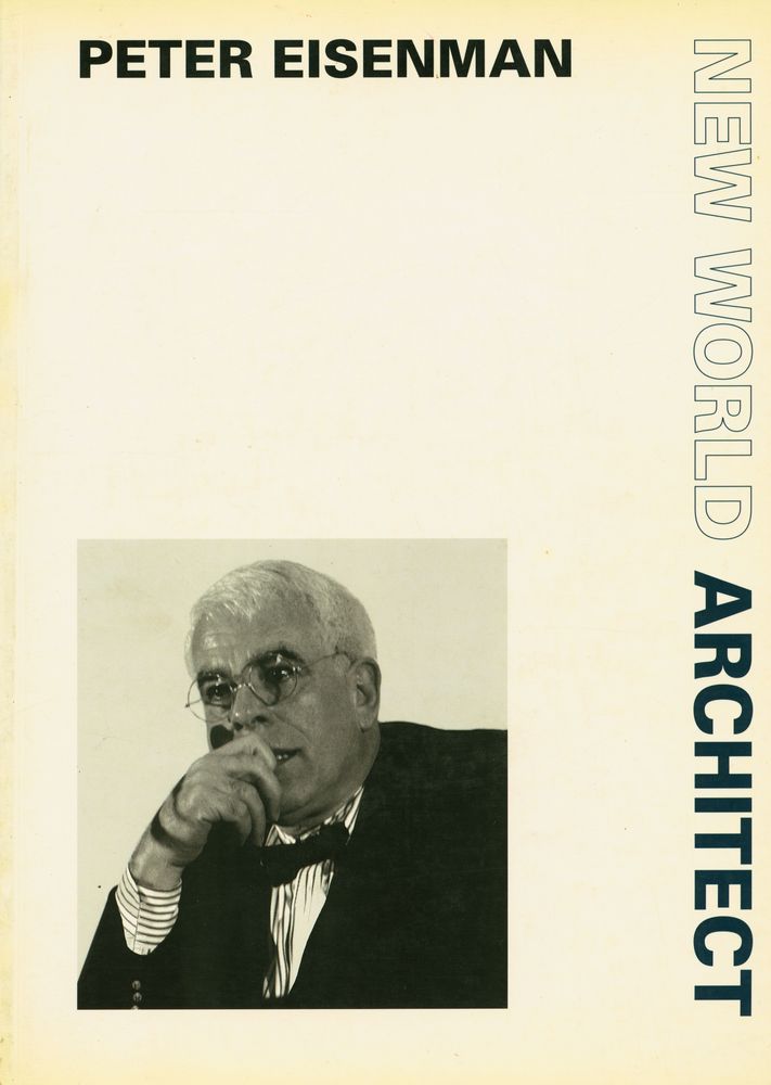 『NEW WORLD ARCHITECT 10 : PETER EISENMAN』 1