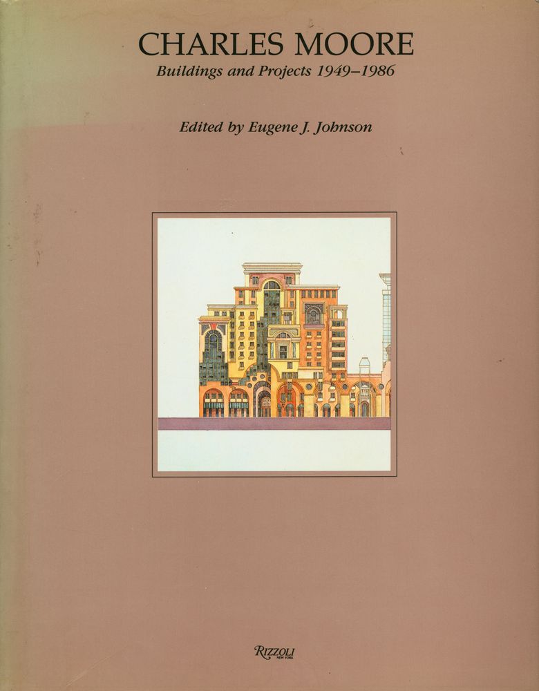『Charles Moore : buildings and projects 1949 - 1986』 1