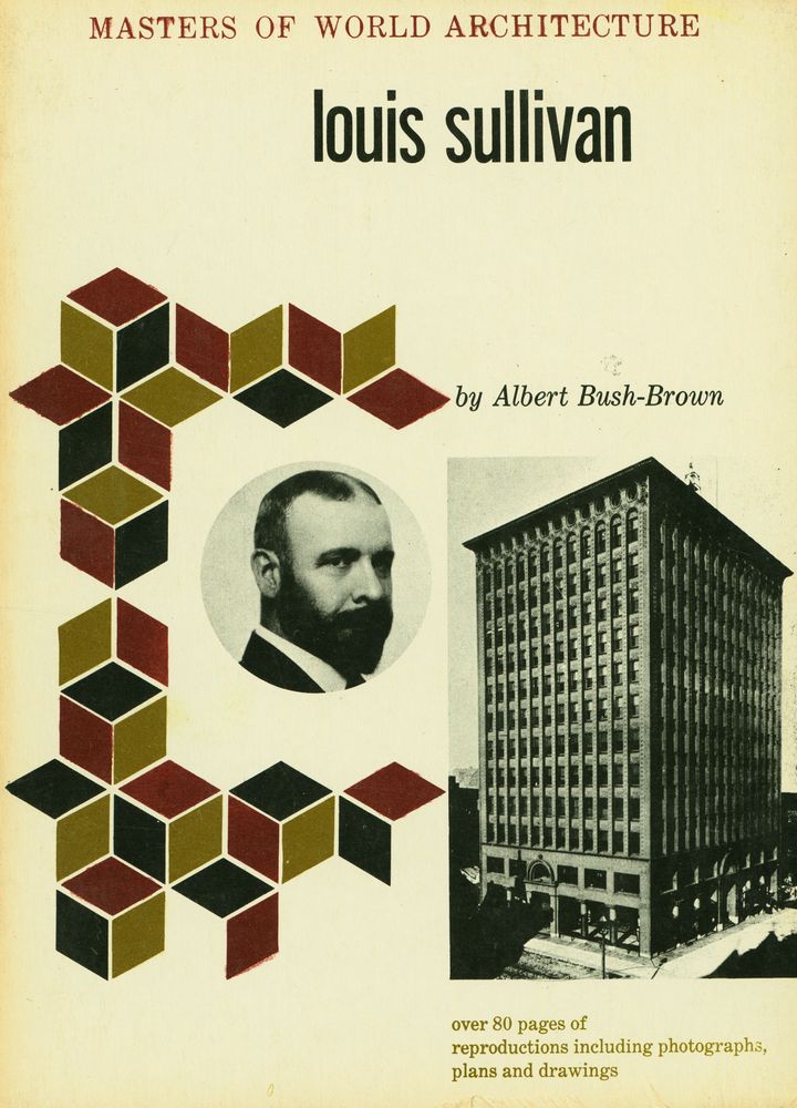 『MASTERS OF WORLD ARCHITECTURE : Louis Sullivan』 1