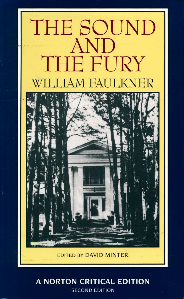 『The sound and the fury : an authoritative text, backgrounds and contexts, criticism』 1