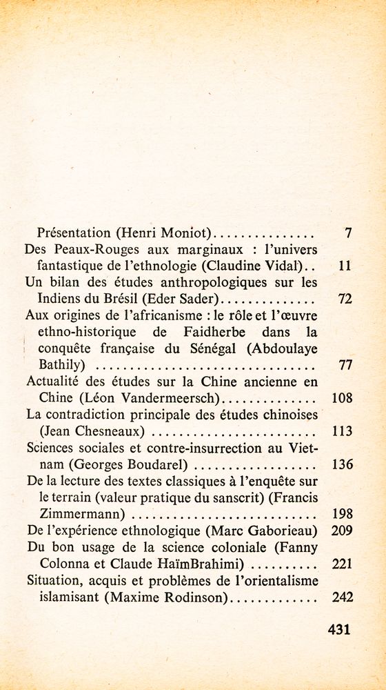 『LE MAL DE VOIR : Ethnologie et orientalisme, politique et épistémologie, critique et autocritique : Contributions aux colloques Orientalisme, africanisme, américanisme, 9 - 11 mai 1974, et Ethnologie et politique au Maghreb, 5 juin 1975』 2