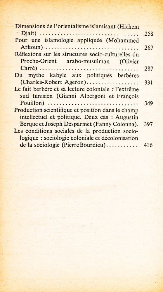『LE MAL DE VOIR : Ethnologie et orientalisme, politique et épistémologie, critique et autocritique : Contributions aux colloques Orientalisme, africanisme, américanisme, 9 - 11 mai 1974, et Ethnologie et politique au Maghreb, 5 juin 1975』 3