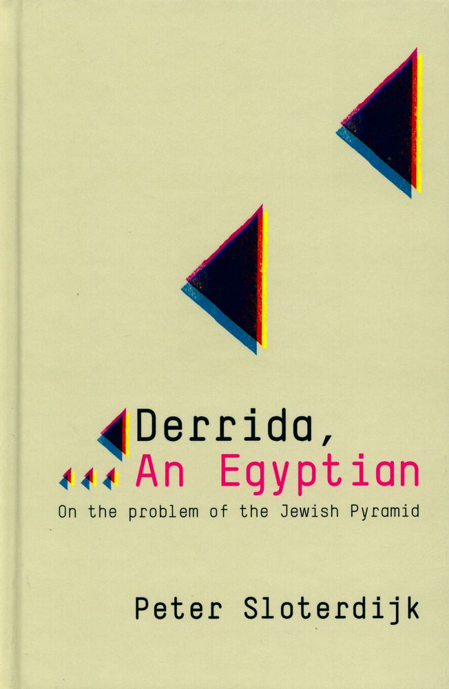『Derrida, An Egyptian : On the problem of the Jewish Pyramid』 1