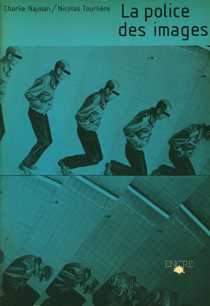 『La police des images』 1