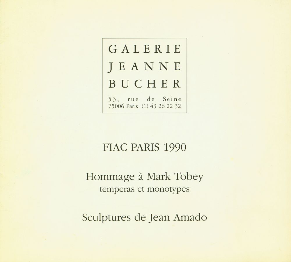《Hommage à Mark Tobey : temperas et manotypes, sculptures de Jean Amado》 1